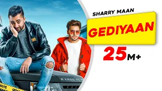 Gediyaan Sharry MaanSong Download